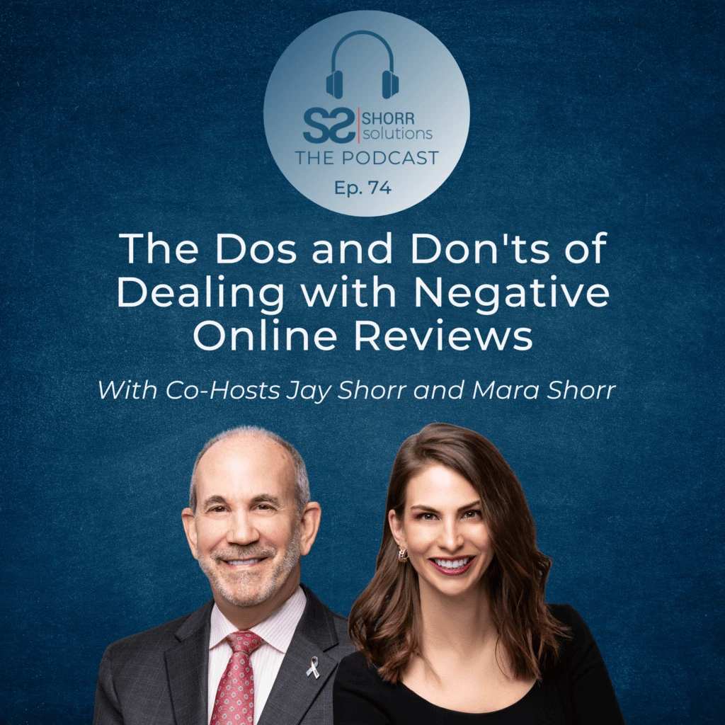 Shorr Solutions: The Podcast Ep. 74- The Dos and Don'ts of Dealing with ...