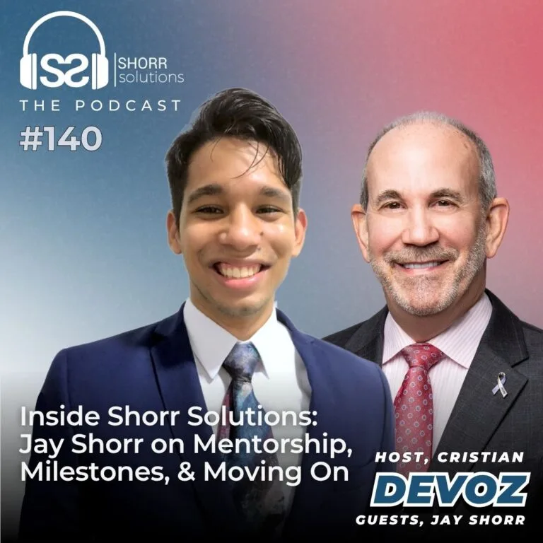 Inside Shorr Solutions: Jay Shorr on Mistakes, Milestones, and Moving On - Ep. 140